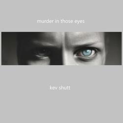 Murder In Those Eyes