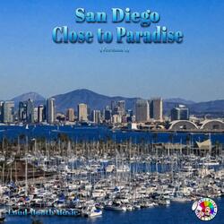 San Diego, Close to Paradise (Version 1)
