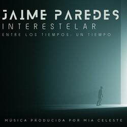 Interestelar (Entre Los Tiempos: Un Tiempo) (feat. Mia Celeste)