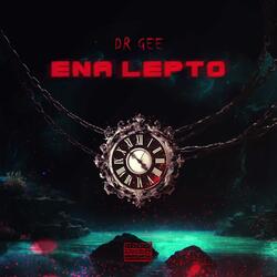 ENA LEPTO (feat. Dr.Gee)