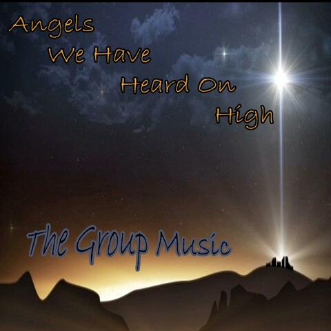 Angels We Have Heard On High