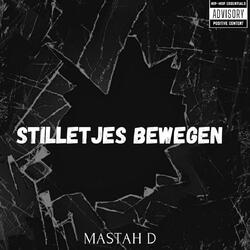 Stilletjes Bewegen