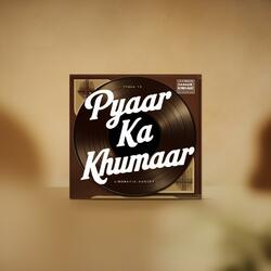 Pyaar Ka Khumaar | Latest Hindi Song 2025