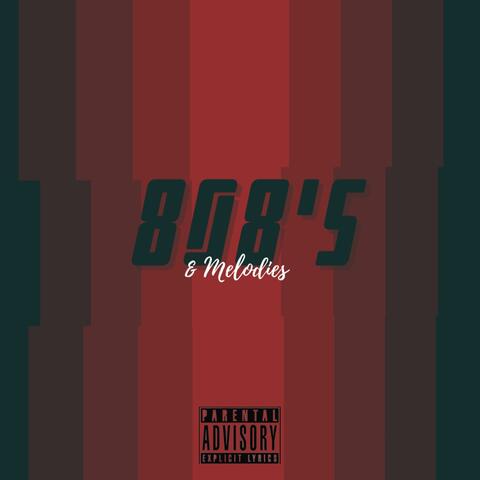 808's & Melodies