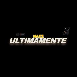 Ultimamente