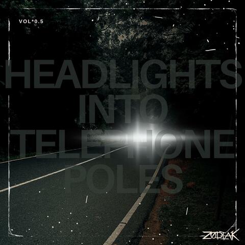 Headlights Into Telephone Poles