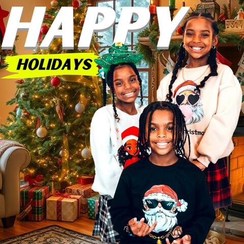 Happy Holidays (feat. Prime Evans & Phoenix Evans)