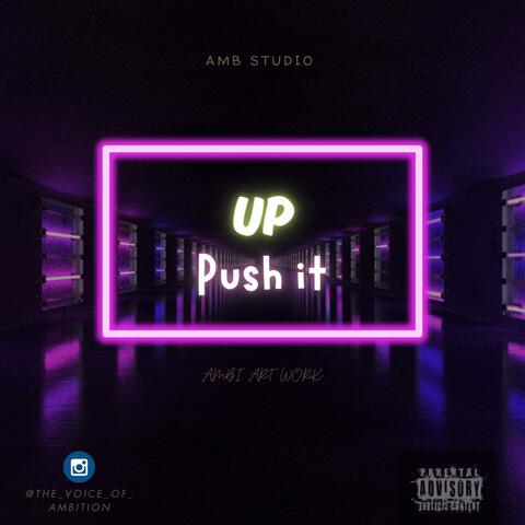 Push it up