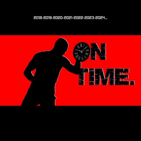ON TIME.