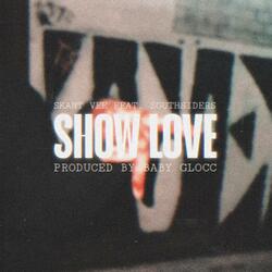 SHOW LOVE (feat. Southsiders)