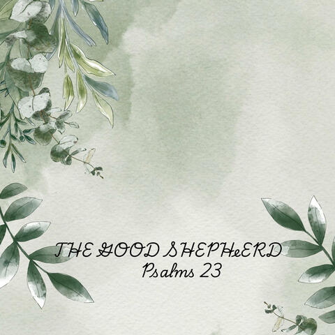 The Lord Is My Shepherd (Remastered)