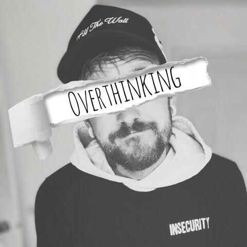Overthinking (feat. Phantom Attic)
