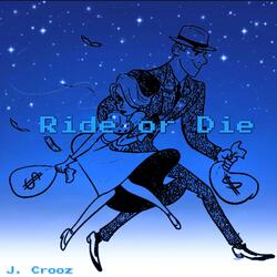 Ride or Die
