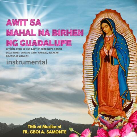 AWIT SA MAHAL NA BIRHEN NG GUADALUPE INSTRUMENTAL