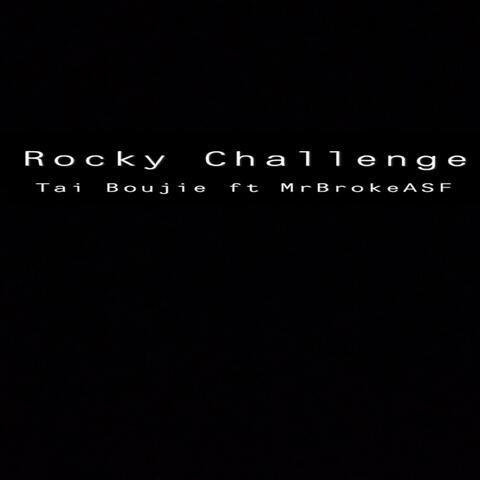 Rocky Challenge (feat. Mrbrokeasf)