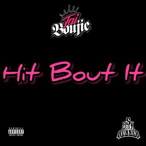 Hit Bout It