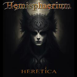 Heretica.