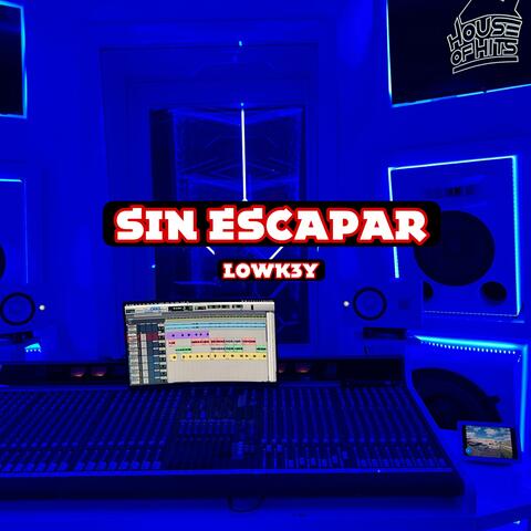 Sin Escapar