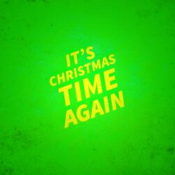 It's Christmas Time Again (2024 Remix)