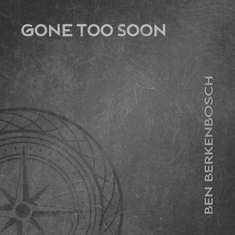 Gone Too Soon