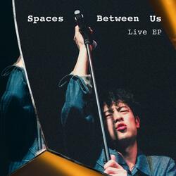 I Only Get It From You (Live at Aliwal Arts Centre, 2019, Singapore)