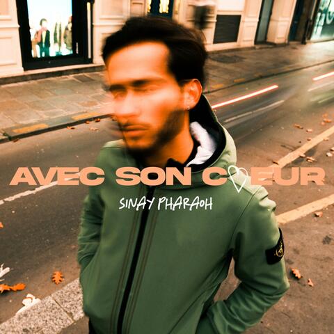 AVEC SON CŒUR