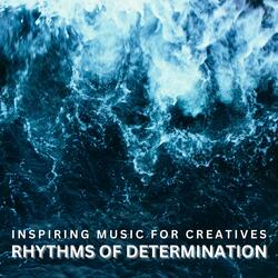 Rhythms of Determination