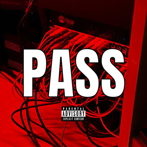 Pass (feat. JayMoneyThaGod & Good'OlStevie)