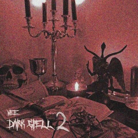 DARK SPELL pt2