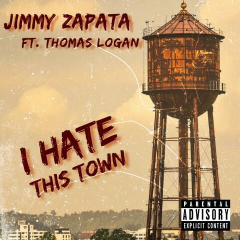 I hate this town (feat. Thomas Logan)