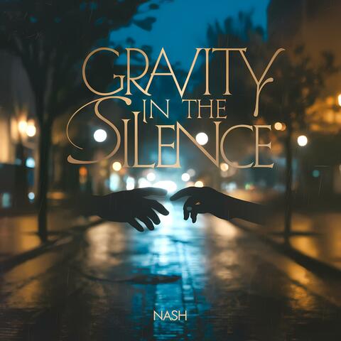 Gravity in the Silence