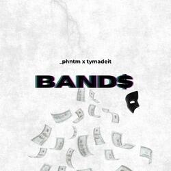 BAND$ (feat. tymadeit)