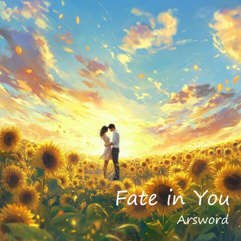 Fate in You