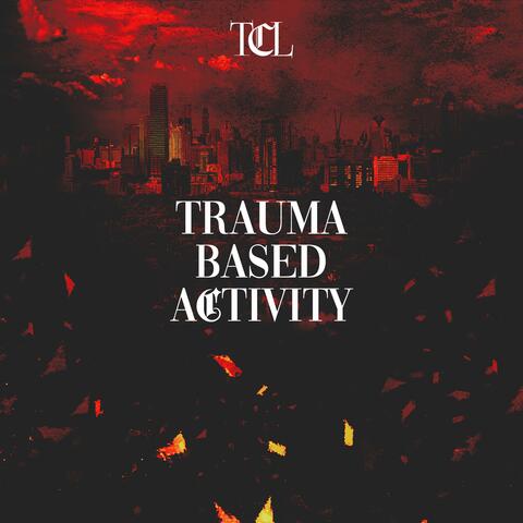 Trauma Based Activity