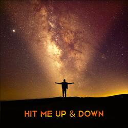 Hit Me Up & Down (Original Mix)