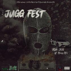 Jugg Fest (feat. Blaq Otto)