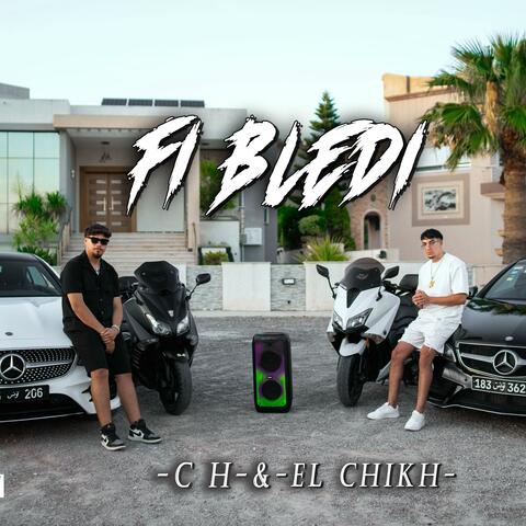 FI BLEDI (feat. El chikh)