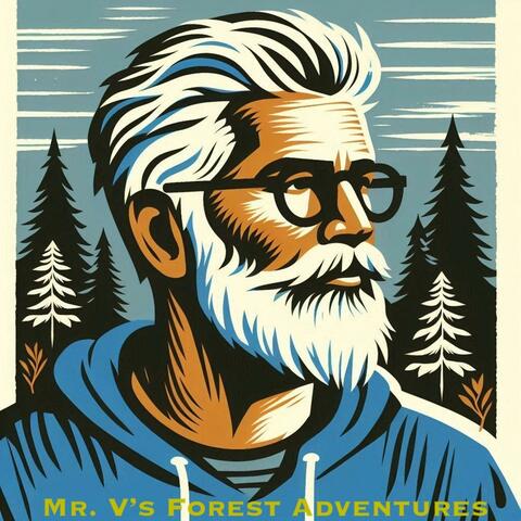Mr. V's Forest Adventures