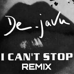 I Can't Stop (Remix)