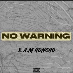 NO WARNING
