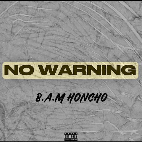 NO WARNING