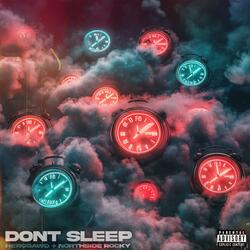 Don't Sleep (feat. Northside Rocky)