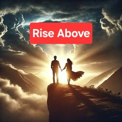Rise Above