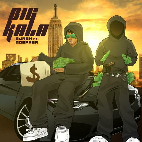 Big Kala (feat. Moefasa)