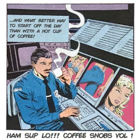 COFFEE SNOBS VOL 1