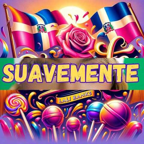 Suavemente