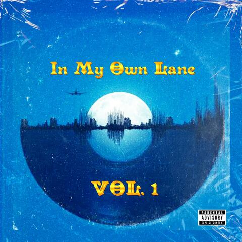 IN MY OWN LANE, Vol. 1
