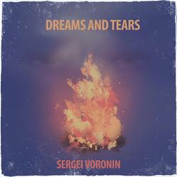 Dreams and Tears