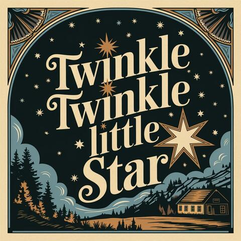 Twinkle Twinkle Little Star