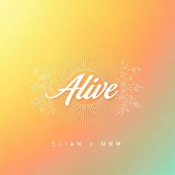 Alive (feat. MNM)